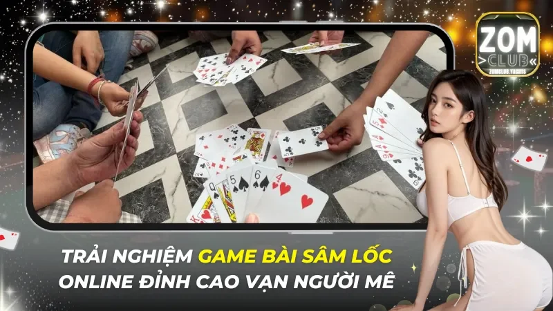 Sâm Lốc Online