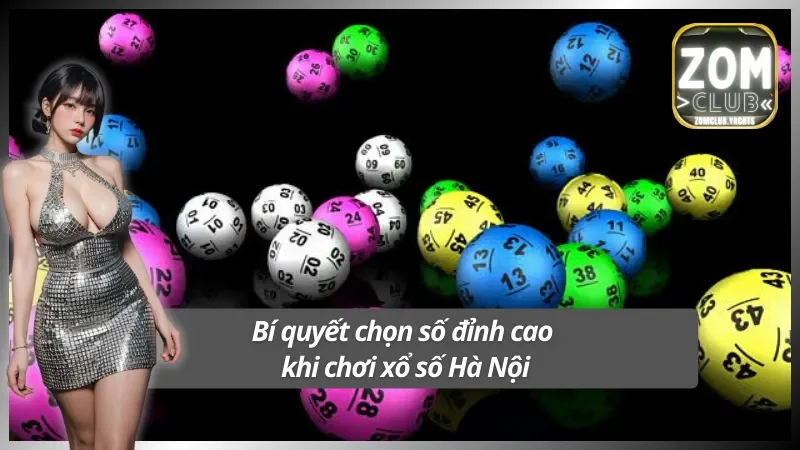 Mẹo chọn số đỉnh cao tại Zomclub